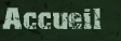 Accueil&nbsp;