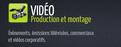 Production et montage vido